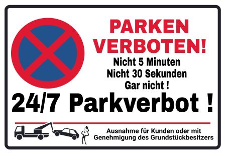 24/7 Parkverbot Parken-Verkehr Schild smart informativ auffallend schilder selbst gestalten