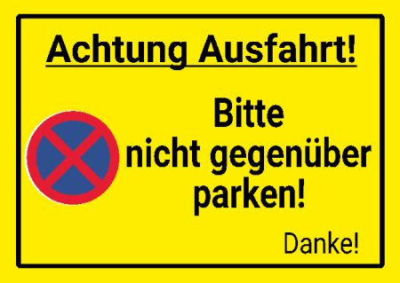 Achtung Ausfahrt! Parken-Verkehr Schild smart schilder selbst gestalten