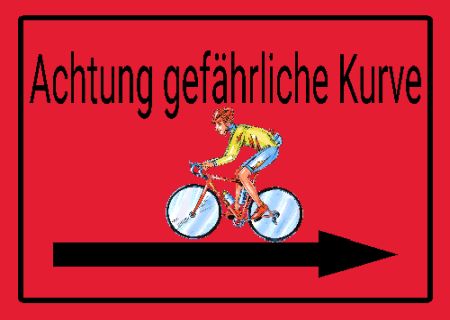 Achtung gef&auml;hrliche Kurve Hinweis Schild kreativ informativ auffallend schilder selbst gestalten