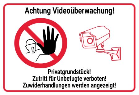 Achtung Video&uuml;berwachung Warnung-Zutrittverboten Schild kreativ informativ auffallend schilder selbst gestalten