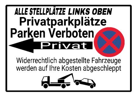 ALLE STELLPLÄTZE LINKS OBEN... Parken-Verkehr Schild smart kreativ schilder selbst gestalten