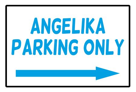 ANGELIKA Parken-Verkehr Schild kreativ spritzig informativ auffallend schilder selbst gestalten
