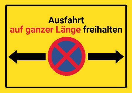 ..auf ganzer L&auml;nge freihalten Parken-Verkehr Schild smart schilder selbst gestalten
