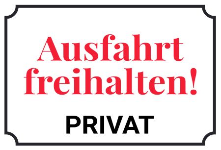 Ausfahrt freihalten! Privat Parken-Verkehr Schild smart spritzig schilder selbst gestalten