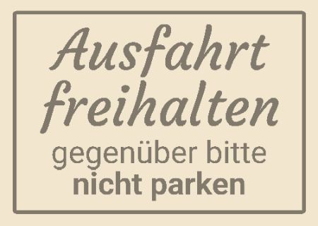 Ausfahrt freihalten Wegweiser Schild kreativ informativ auffallend schilder selbst gestalten
