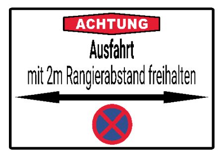 Ausfahrt mit 2m Rangierabstand freihalten Hinweis Schild smart bunt kreativ schilder selbst gestalten