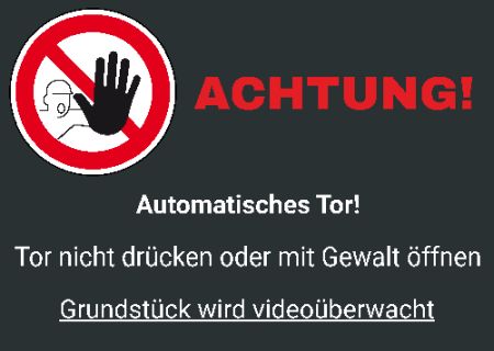 Automatisches Tor Hinweis Schild informativ auffallend schilder selbst gestalten