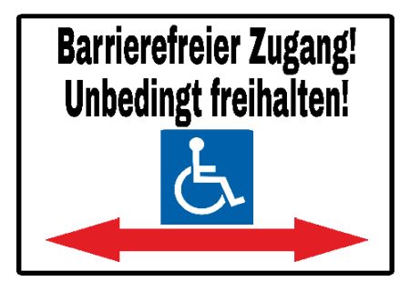 Barrierefreier Zugang! Hinweis Schild smart kreativ schilder selbst gestalten