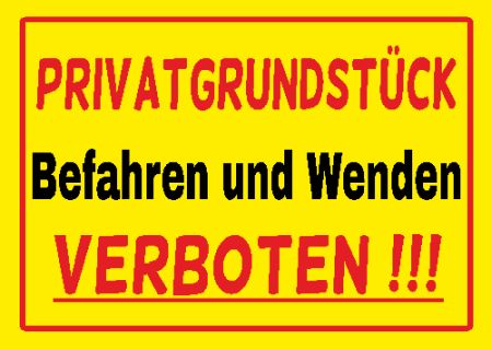 Befahren und Wenden VERBOTEN !!! Warnung-Zutrittverboten Schild bunt kreativ spritzig schilder selbst gestalten