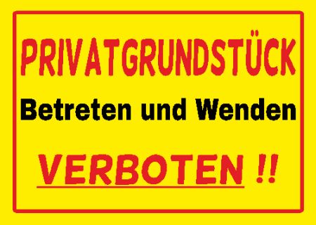 Betreten und Wenden verboten!! Warnung-Zutrittverboten Schild smart kreativ schilder selbst gestalten