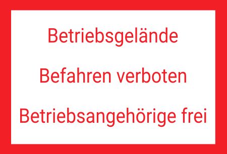 Betriebsgelände Befahren verboten Warnung-Zutrittverboten Schild smart auffallend schilder selbst gestalten