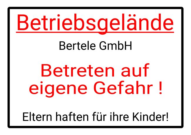 Betriebsgelände Firma Schild smart informativ auffallend schilder selbst gestalten