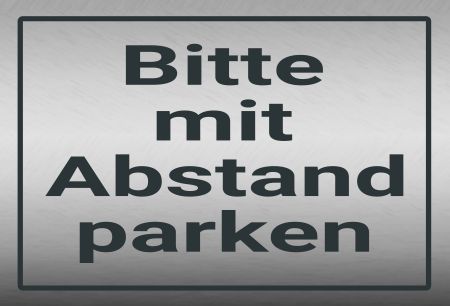 Bitte mit Abstand parken Parken-Verkehr Schild smart spritzig schilder selbst gestalten