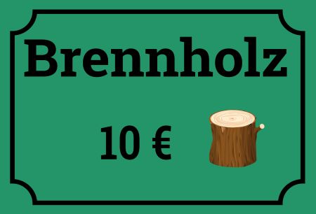 Brennholz Hinweis Schild informativ auffallend schilder selbst gestalten