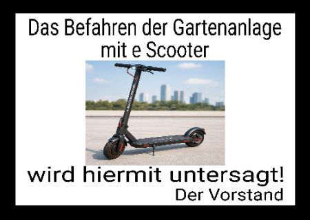 Das Befahren der Gartenanlage mit E-Scooter... Warnung-Zutrittverboten Schild smart kreativ schilder selbst gestalten