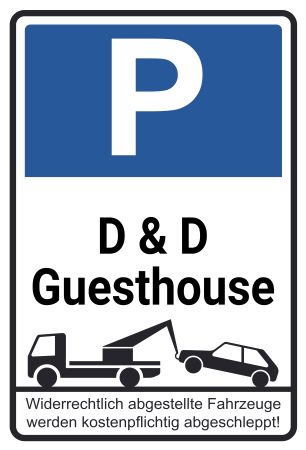 D&D Guesthouse Parken-Verkehr Schild smart informativ auffallend schilder selbst gestalten