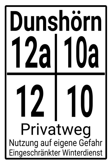 Dunshörn Privatweg Warnung-Zutrittverboten Schild smart kreativ schilder selbst gestalten