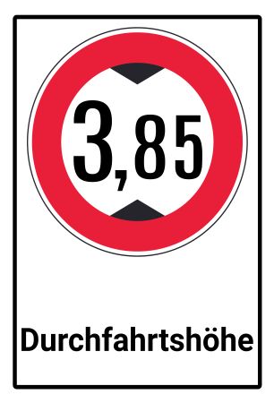Durchfahrtsh&ouml;he 3 85m Parken-Verkehr Schild informativ auffallend schilder selbst gestalten