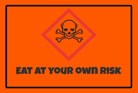 EAT AT YOUT OWN RISK Warnung-Zutrittverboten Schild informativ auffallend nachdrücklich schilder selbst gestalten