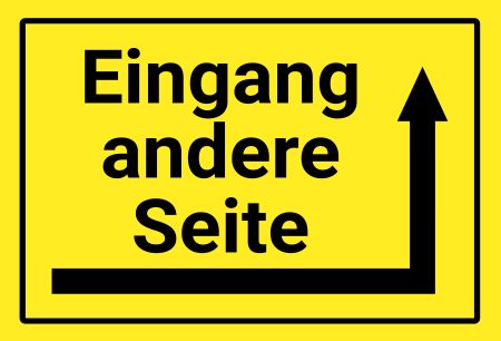 Eingang andere Seite Wegweiser Schild kreativ informativ auffallend schilder selbst gestalten