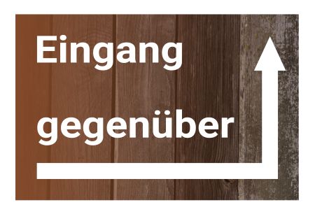 Eingang gegen&uuml;ber Wegweiser Schild kreativ informativ auffallend schilder selbst gestalten