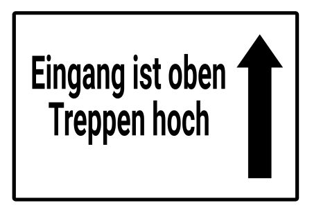 Eingang ist oben Treppen hoch Wegweiser Schild smart kreativ schilder selbst gestalten