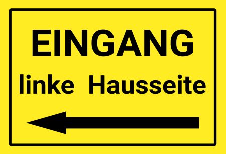EINGANG linke Hausseite Wegweiser Schild smart schilder selbst gestalten