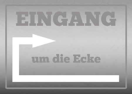 Eingang um die Ecke Wegweiser Schild kreativ informativ auffallend schilder selbst gestalten
