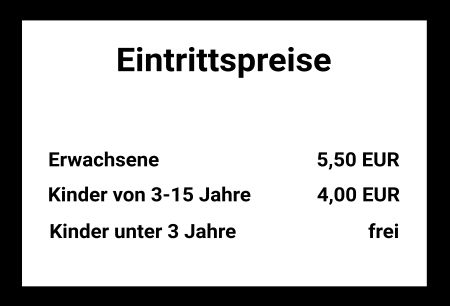 Eintrittspreise Hinweis Schild informativ auffallend schilder selbst gestalten