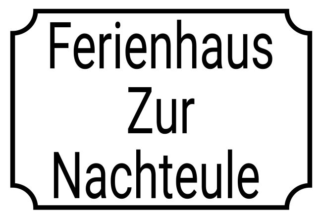 Ferienhaus Zur Nachteule Firma Schild smart informativ schilder selbst gestalten