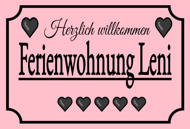 Ferienwohnung Leni Firma Schild smart kreativ spritzig informativ auffallend schilder selbst gestalten