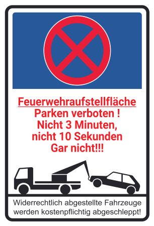 Feuerwehraufstellfläche Parken verboten! Parken-Verkehr Schild smart kreativ spritzig schilder selbst gestalten