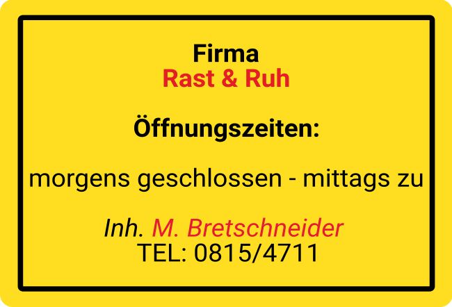 Firma Rast & Ruh Firma Schild kreativ informativ auffallend schilder selbst gestalten