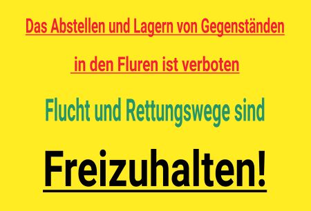 Flucht- und Rettungswege freihalten Hinweis Schild kreativ informativ auffallend nachdr&uuml;cklich schilder selbst gestalten
