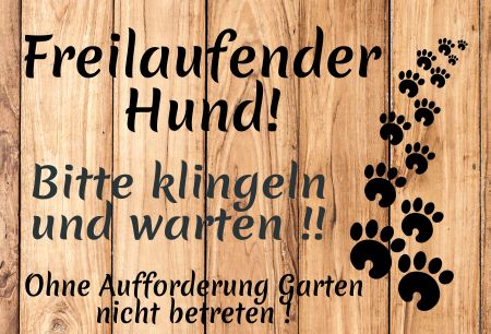 Freilaufender Hund! Hunde Schild kreativ spritzig informativ schilder selbst gestalten