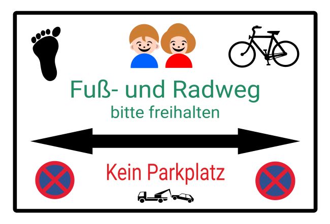 Fuß- und Radweg Parken-Verkehr Schild smart kreativ spritzig informativ auffallend schilder selbst gestalten