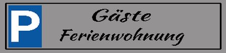 Gäste Ferienwohnung Parken-Verkehr Schild smart spritzig schilder selbst gestalten