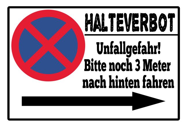 Halterverbot Parken-Verkehr Schild informativ auffallend schilder selbst gestalten