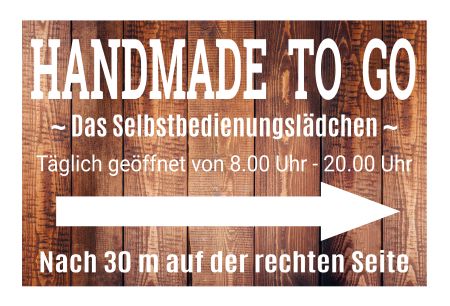 Handmade to go Firma Schild smart bunt kreativ schilder selbst gestalten