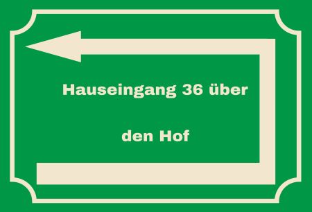 Hauseingang über den Hof Wegweiser Schild kreativ informativ auffallend schilder selbst gestalten