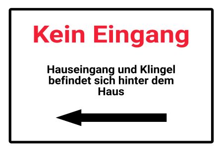 Hauseingang und Klingel befindet sich hinter dem.. Wegweiser Schild smart kreativ auffallend schilder selbst gestalten