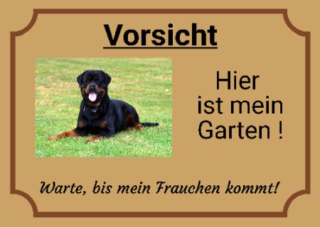 Hier ist mein Garten Hunde Schild spannend bunt kreativ informativ auffallend schilder selbst gestalten