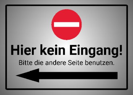 Hier kein Eingang! Warnung-Zutrittverboten Schild smart kreativ schilder selbst gestalten