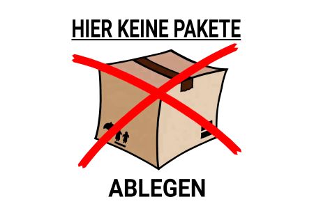 HIER KEINE PAKETE Hinweis Schild kreativ informativ auffallend nachdr&uuml;cklich schilder selbst gestalten