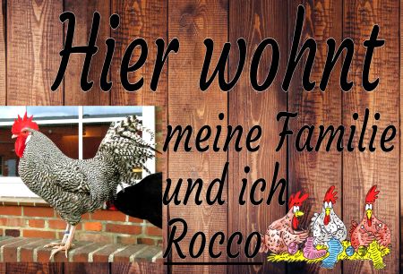 Hier wohnt meine Familie und ich Rocco. Tiere Schild smart bunt kreativ spritzig schilder selbst gestalten