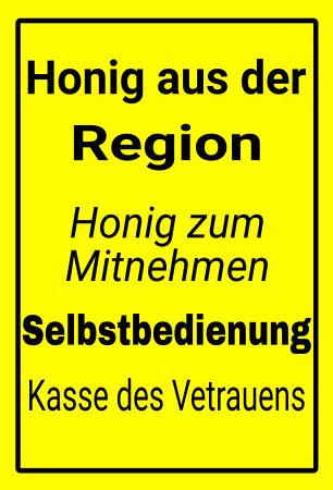 Honig aus der Region Firma Schild informativ auffallend schilder selbst gestalten