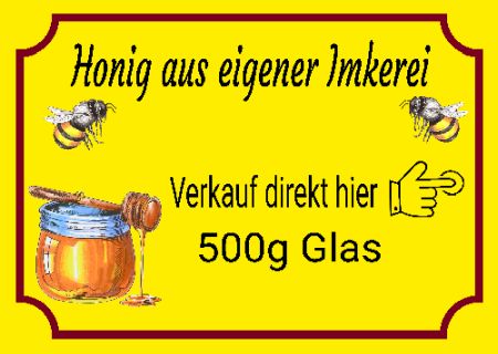 Honig aus eigener Imkerei Firma Schild smart bunt kreativ schilder selbst gestalten