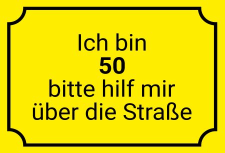 Ich bin 50 Privat-Pakete Schild informativ auffallend schilder selbst gestalten