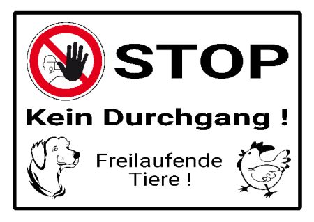 Kein Durchgang! Freilaufende Tiere! Tiere Schild smart kreativ schilder selbst gestalten