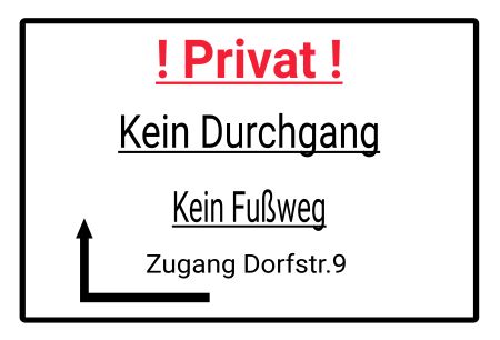 Kein Durchgang  kein Fußweg Warnung-Zutrittverboten Schild smart spritzig schilder selbst gestalten